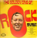 LP - Bill Haley And The Comets, Bill Haley And His Comets - The Golden King Of Rock