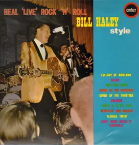 Bill Haley - Real 'Live' Rock 'N' Roll Bill Haley Style