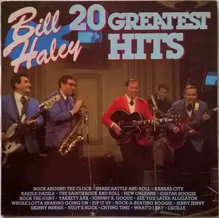 Bill Haley And His Comets - 20 Greatest Hits