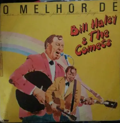 Bill Haley And His Comets - O Melhor de Bill Haley & The Comets