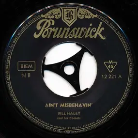 Bill Haley - Ain't Misbehavin'