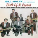CD - Bill Haley And His Comets - Birth Of A Legend - Digipak