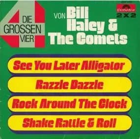 Bill Haley - Die Grossen Vier Von Bill Haley & The Comets