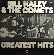 Bill Haley And His Comets - Greatest Hits (Live In London)