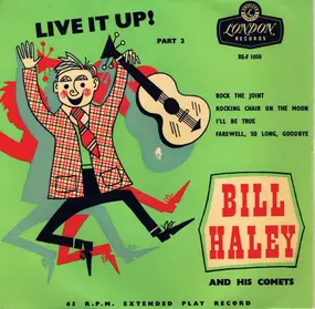Bill Haley - Live It Up ! Part 2