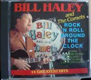 CD - Bill Haley And His Comets - Rock 'N Roll Around The Clock - 14 Greatest Hits