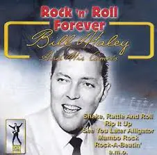 Bill Haley - Rock'n Roll Forever