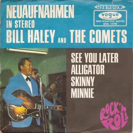 Bill Haley And His Comets - See You Later Alligator / Skinny Minnie
