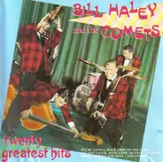 Bill Haley And His Comets - Twenty Greatest Hits