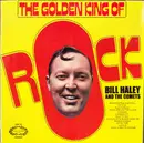LP - Bill Haley And His Comets - The Golden King Of Rock