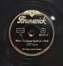 Schellack - Bill Haley And His Comets - When The Saints Go Rock 'N' Roll / R-O-C-K