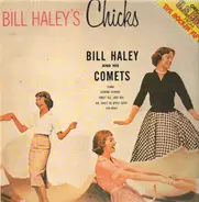 Bill Haley And His Comets - Bill Haley's Chicks