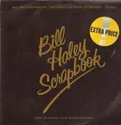 LP - Bill Haley And His Comets - Bill Haley's Scrapbook Recorded Live At The Bitter End