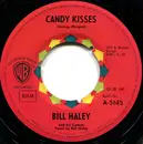 7inch Vinyl Single - Bill Haley And His Comets - Candy Kisses