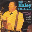 7inch Vinyl Single - Bill Haley And His Comets - Everyone Can Rock And Roll