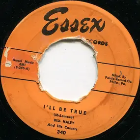 Bill Haley - I'll Be True / Ten Little Indians