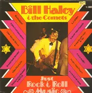 Bill Haley And His Comets - Just Rock & Roll Music