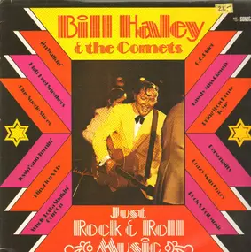 Bill Haley - Just Rock & Roll Music