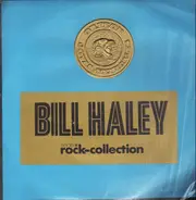 Bill Haley And His Comets - Rock Collection