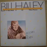 Bill Haley And His Comets - Rockin & Rollin
