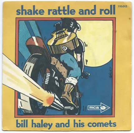 Bill Haley And His Comets - Shake Rattle And Roll