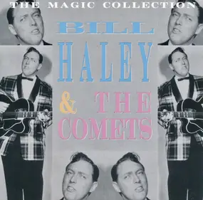 Bill Haley - The Magic Collection
