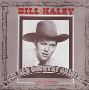 Bill Haley - Golden Country Origins - Collector's Edition
