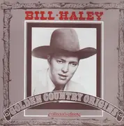 LP - Bill Haley - Golden Country Origins - Collector's Edition