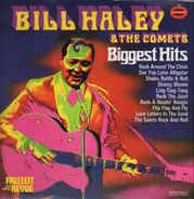 Bill Haley & The Comets - Biggest Hits