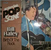 LP - Bill Haley - Yesterday's Pop Scene - Rockin' The Oldies