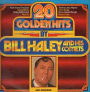 Bill Haley and His Comets - 20 Golden Hits