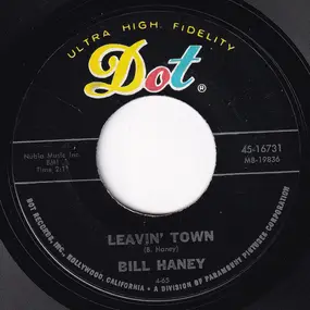 Bill Haney - Leavin' Town / Lover Boy