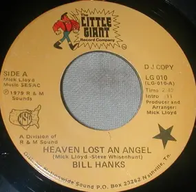 Bill Hanks - Heaven Lost An Angel