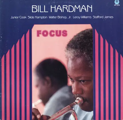 Bill Hardman - Focus