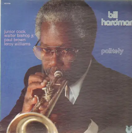 Bill Hardman - Politely