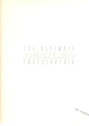 Bill Harry - The Ultimate Beatles Encyclopedia