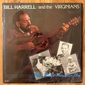 Bill Harrell And The Virginians - Blue Ridge Mountain Boy