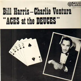 Bill Harris - Aces At The Deuces