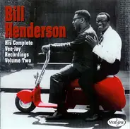 Bill Henderson - His Complete Vee-Jay Recordings - Volume 2