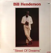 Bill Henderson - Street of Dreams