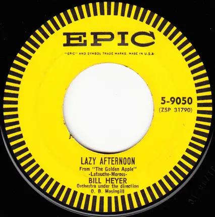 Bill Heyer - Take Me Out To The Ball Game / Lazy Afternoon
