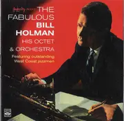 CD - Bill Holman - The Fabulous Bill Holman His Octet And Orchestra