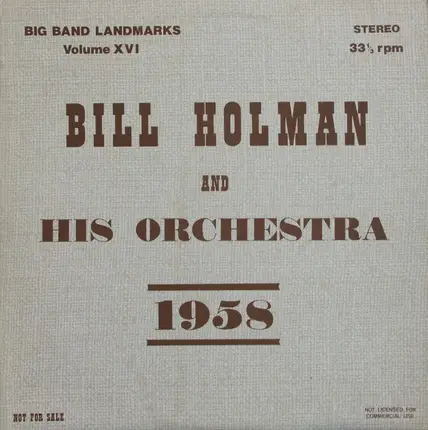 Bill Holman And His Orchestra - 1958