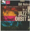 LP - Bill Holman - In A Jazz Orbit
