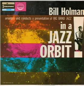 Bill Holman - In a Jazz Orbit