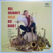 Bill Holman's Great Big Band - Bill Holman's Great Big Band