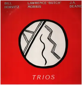 Bill Horvitz - Trios