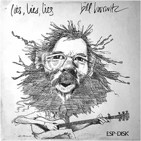 Bill Horwitz - Lies, Lies, Lies