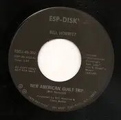 Bill Horwitz - New American Guilt Trip / If I Had A Friend Like Rosemary Woods
