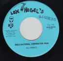 7inch Vinyl Single - Bill Horwitz - Multi-National Corporation Man - Original US